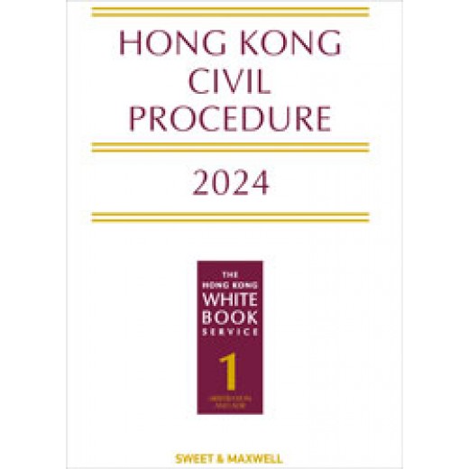 NEW!!! Hong Kong Civil Procedure 2024 (THE WHITE BOOK)